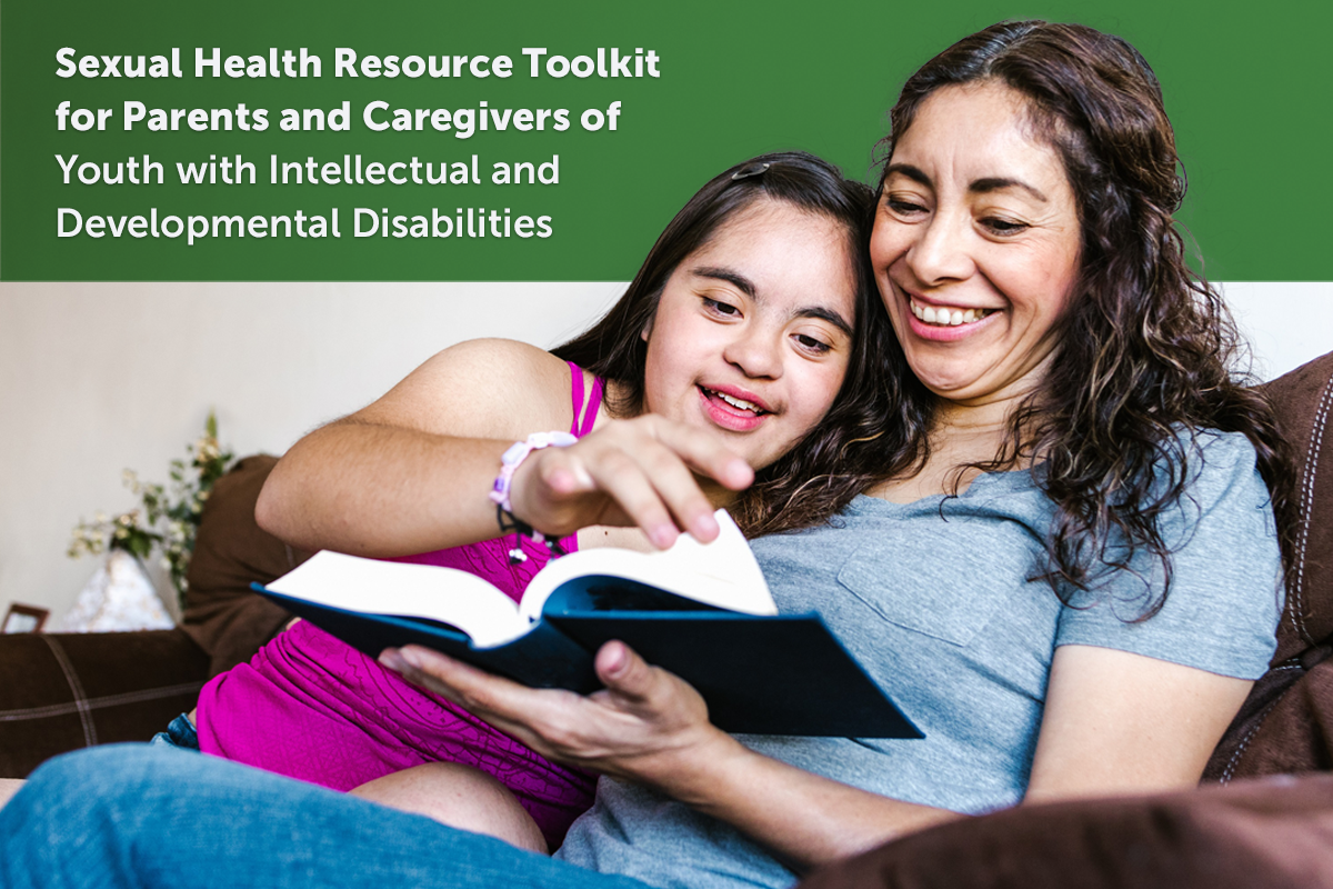 Sexual Health Toolkit for Parents of Youth with IDD The Exchange